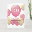 Search for 40th for her birthday cards Pink