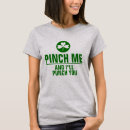 Search for pinch me tshirts Irish