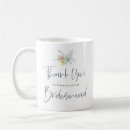 Search for be my bridesmaid mugs Trendy