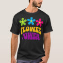 Search for flower power tshirts Birthday