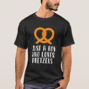 Search for pretzel tshirts Food