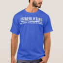Search for funny powerlifting tshirts Gym