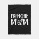 Search for frenchie blankets Mum