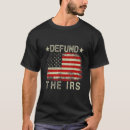 Search for anti irs tshirts Return