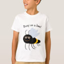 Search for bee kids tshirts Busy