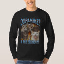 Search for dopamine tshirts This