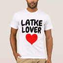 Search for latkes tshirts Latke lover