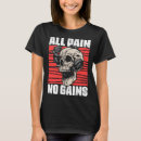 Search for all pain no gain tshirts Bodybuilders