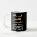 Search for mental health therapist mugs Counsellor