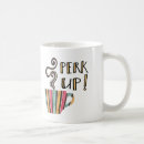 Search for perk mugs Quote