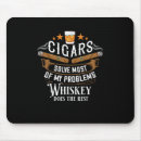Search for cigars mousepads Whiskey