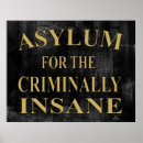 Search for asylum posters Insane