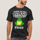 Search for toad tshirts Animals