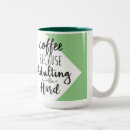 Search for because adulting coffee mugs Typography
