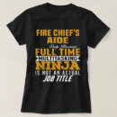 Search for fire chief tshirts Job