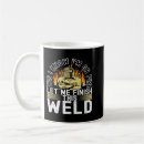 Search for welder coffee mugs Welding