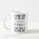 Search for life hard mugs Dog mum