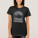 Search for kayak womens tshirts Paddle