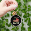 Search for taco jokes key rings Political