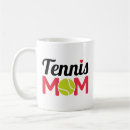 Search for for tennis moms mugs Racket