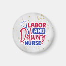 Search for delivery round magnets Labour and delivery nurse