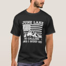 Search for the lake is calling tshirts Must