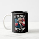 Search for treason mugs Usa