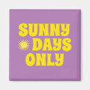 Search for sunnis magnets Sunny days