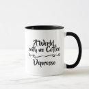 Search for depresso mugs Humour
