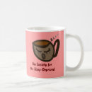 Search for sleep deprivation mugs Tired