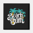 Search for bum magnets Sea
