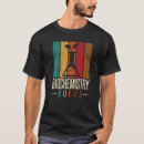 Search for biochemistry tshirts Apparel