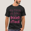 Search for anxiety tshirts Humour