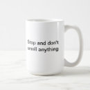 Search for smell the coffee mugs Saying
