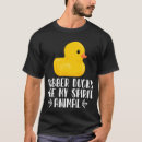Search for duck tshirts Rubber ducks