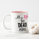Search for dead people mugs Humour