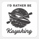Search for funny kayaking stickers Canoe