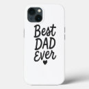 Search for best father ever iphone cases Dad gift