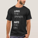 Search for love the sinner tshirts Jesus