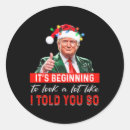 Search for i told you so stickers Merry christmas