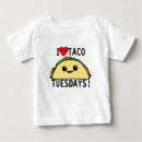 Search for funny tacos baby clothes Taco tuesday