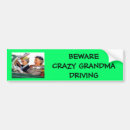Search for grandmas bumper stickers Humour