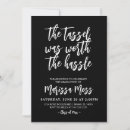 Search for tassel was worth the hassle invitations Black and white