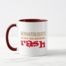 Search for dermatologist mugs Medical