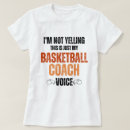 Search for funny basketball coach tshirts Sports