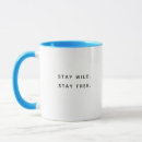 Search for stay wild mugs Funny