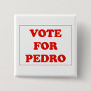 Search for vote for pedro badges Funny