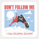 Search for stupid things stickers Don't follow me