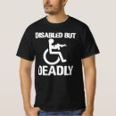 Search for funny disabled tshirts Design