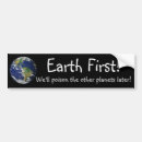 Search for earth bumper stickers Humour
